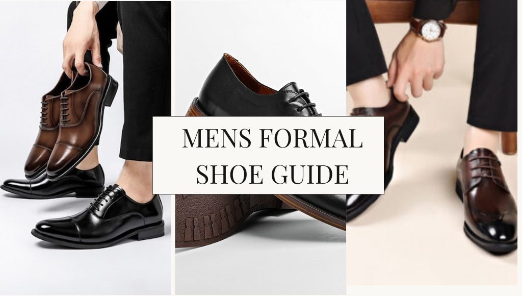 Mens Formal Shoe guide